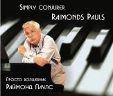 raimonds pauls. simply conjurer. раймонд паулс. просто волшебник. сборник исполнений. 54 часа. mp3 dvd
