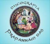 prapannam das. discografia. дискография. классические бхаджаны, киртаны вайшнавов.6 ч. cd mp3